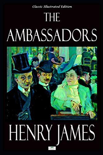 The Ambassadors - Classic Illustrated Edition von Independently published